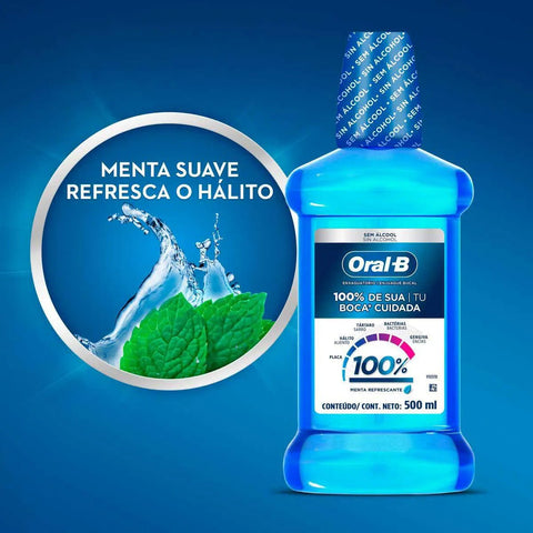 Enxaguante Bucal Oral-B 100% de Sua Boca Cuidada  Sem Álcool - Linha Menta Refrescante - 500 mL